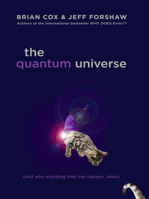 Title details for The Quantum Universe by Brian Cox - Available
